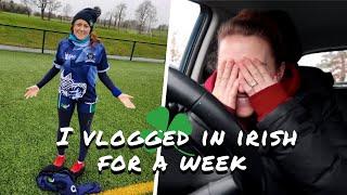 I vlogged in Irish  Gaeilge Gaelic for a week EN Subtitles