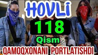 HOVLI 118-QISM O‘ZBEK TILIDA TURK SERIALI ХОВЛИ 118-КИСМ УЗБЕК ТИЛИДА СЕРИАЛИ XOVLI 119-120-121 qism