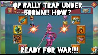 lords mobile rally trap that can cap multiple rallies easily. Under 500mm. 25m troops