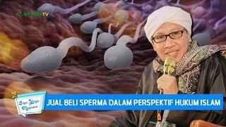 Jual Beli Sperma Dalam Perspektif Hukum Islam  Buya Yahya Menjawab