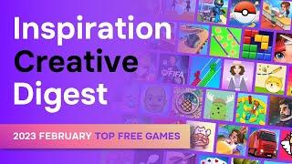 Inspiration Creative Digest February  Top free games