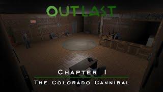 Outlast The Colorado Cannibal Chapter 1 - The Hotel Custom Map