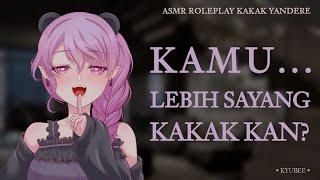 Kamu Lebih Sayang Kakak kan?  ASMR Kakak Yandere  Roleplay Yandere Sister