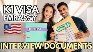 DOCUMENTS you need for  your K1 Visa US Embassy INTERVIEW  Document Checklist & Interview Questions