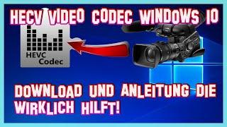 HEVC downloaden  HEVC CODEC Format für PC Windows  erklärung die funktioniert  Windows 10