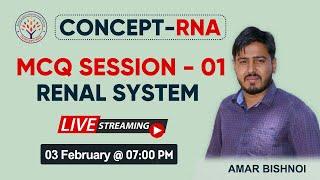 Renal System M.C.Q - 01  Concept RNA