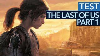 The Last of Us Part 1 ist perfekter Luxus wunderschön und ein bisschen unnötig - Test von GamePro
