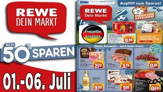 REWE Werbung Prospekt  Prospekte Angebote DE  Gültig von 01.07.2024