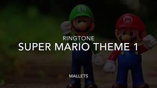 Super Mario Theme #1 RINGTONE FREE DOWNLOAD LINK