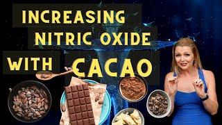 Increasing Nitric Oxide levels with Cacao