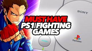 Top Ten Must Have PS1 Fighting Games