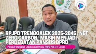 RPJPD Trenggalek Net Zero Carbon Masih Menjadi Perdebatan ditingkat Pansus DPRD - bioztv.id