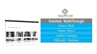 Flick Series flick I  VulnHub Complete Walkthrough