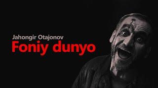 Jahongir Otajonov - Foniy Dunyo Music Video