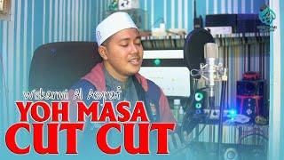 YOH MASA CUT CUT  LIVE COVER BY WISKARMI AL ASYRAF