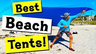 5 Best Beach Tents That I Use