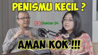 Dokter 24 Spesialis EP 1 - Mr. P Kecil TIDAK PENGARUHI Kualitas Sperma?  PART 4