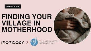 Finding Your Village in Motherhood with Postpartum Support International