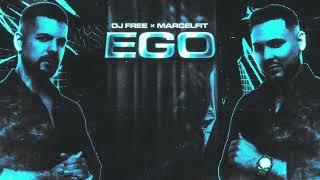 Dj Free x MarcelFit - EGO