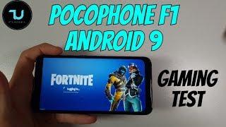 Pocophone F1 Android 9 Gaming test Ark MobilePUBGFortniteGTA30-60FPS