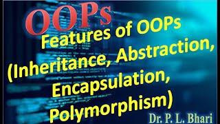 OOPs Lec 4 Features of OOPsInheritance Abstraction Encapsulation Polymorphism