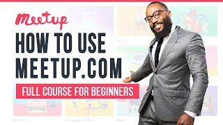 How To Launch & Host Your Event with Meetup Step By Step  Meetup For Beginners