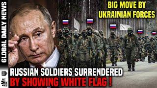 Last Day of War Ukraines Victory Proven Russian Soldiers are Returning Home Raising White Flag