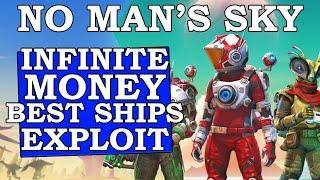 No Mans Sky Exploit For Infinite Money And The Best Ships NMS Infinite Money Exploit 2023