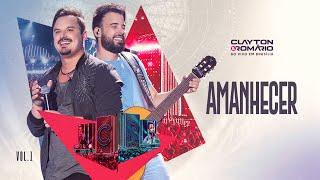 Clayton & Romário - Amanhecer Ao Vivo Em Brasília