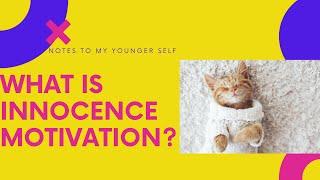 What Is Innocence Motivation? Human Design