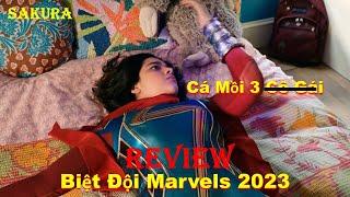 REVIEW PHIM BIỆT ĐỘI MARVELS  THE MARVELS 2023  SAKURA REVIEW