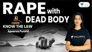 Rape  with Dead body? Know the Law  Apoorva Purohit  Linking Laws