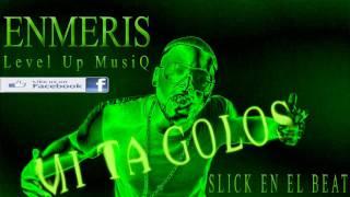 Enmeris Level up Musiq  - Mi Ta Golos Golos