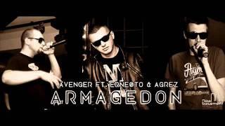 Avenger feat. Ernesto & Agrez - Armagedon 2011