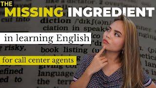 The Missing Ingredient in Language Learning  Call Center Agents