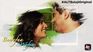 Bewafaa Sii Wafaa  Samir Soni  Dipannita Sharma  Title Track  ALTBalaji