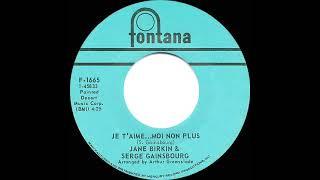 1969 Jane Birkin & Serge Gainsbourg - Je T’aime…Moi Non Plus mono 45--#1 UK hit