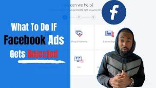 What To Do IF Facebook Ads Gets Rejected  How To Get Facebook Ads Approved 2024