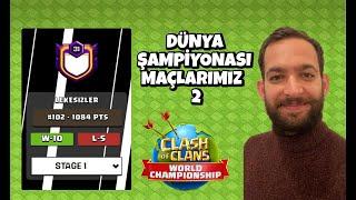 DÜNYA ŞAMPİYONASI MAÇLARIMIZ 2 CANLI YAYIN  CLASH OF CLANS