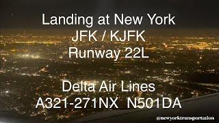 Landing JFK Airport New York Runway 22L @Delta Air Lines A321-271NX N501DA