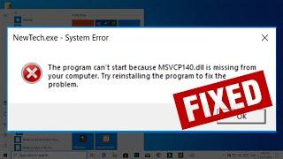 FIX - The program can’t start because MSVCP140.dll is missing from your computer  System Error