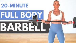 20 Minute Full Body BARBELL WORKOUT At Home  Strength & Conditioning