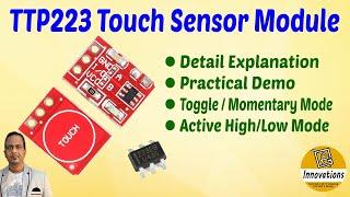 TTP223 Touch Sensor Module Explained in Detail + Practical Demo + All Modes Configuration