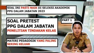 SOAL PRETEST PPG DALAM JABATAN 2023 PART 1