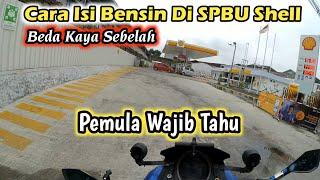 Cara Isi Bensin Shell  Pemula Wajib Tahu Biar Paham