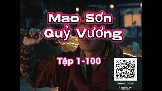 MAO SƠN QUỶ VƯƠNG - CÁT VŨ TẬP 1-100