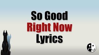 Fall Out Boy - So Good Right Now Lyrics