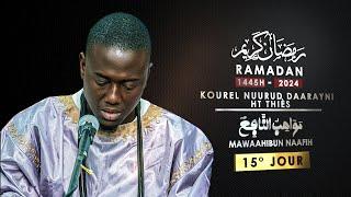 15° Jour Ramadan 1445H -2024 Mawaahibu - Kourel Nuurud Daarayni  HT Thiès