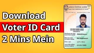 How to Download Voter ID Card Online in 2024  Voter ID Card Kaise Download Karein 