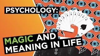 The psychology of magic Where do we look for meaning in life?  Derren Brown  Big Think